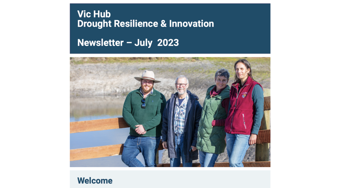 Vic Hub Newsletter, July 2023 – Victoria Drought Resilience Adoption ...